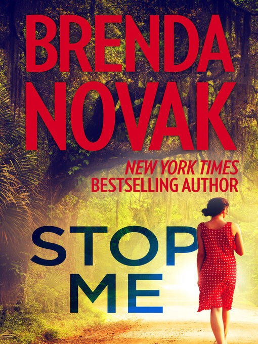 Title details for Stop Me by Brenda Novak - Wait list